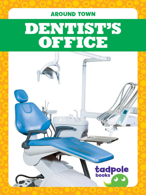 Title details for Dentist's Office by Adeline J. Zimmerman - Available